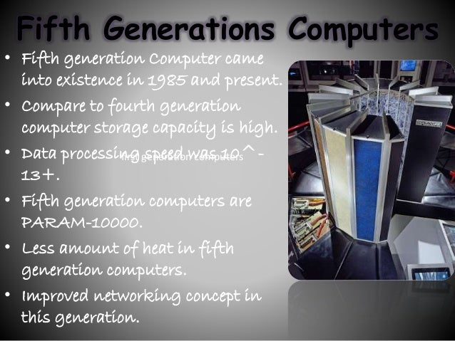 example of 5th generation computer