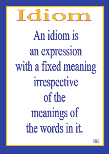 give me an example of an idiom